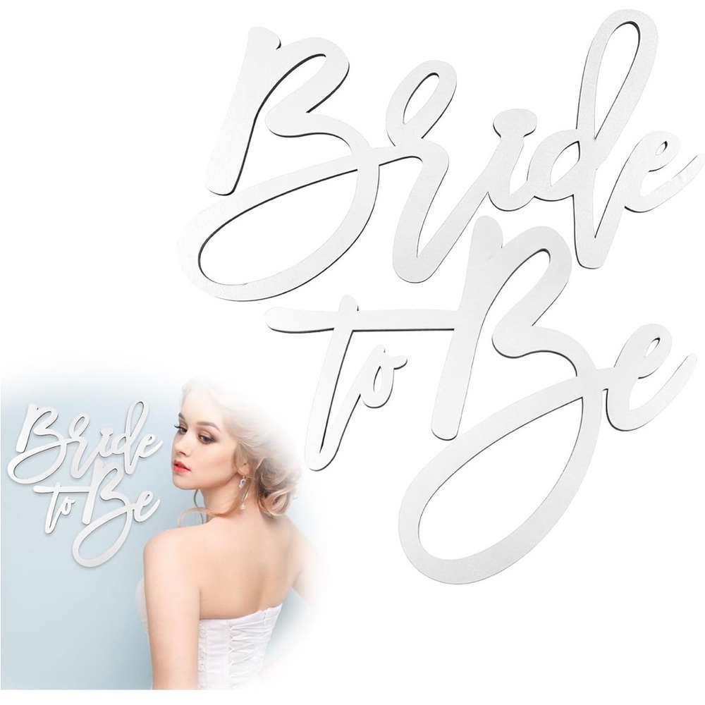 Bride To Be Sign